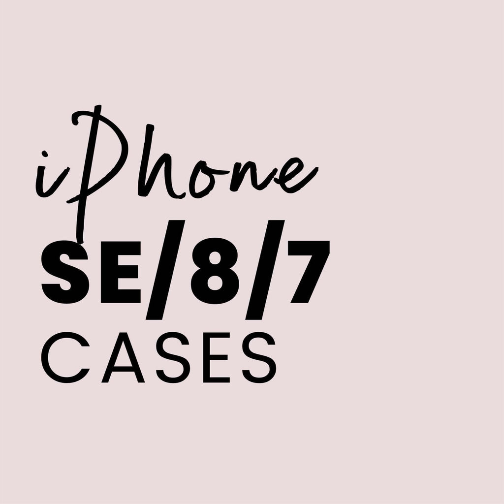 iPhone SE | iPhone 8 | iPhone 7 Cases - Minca Cases