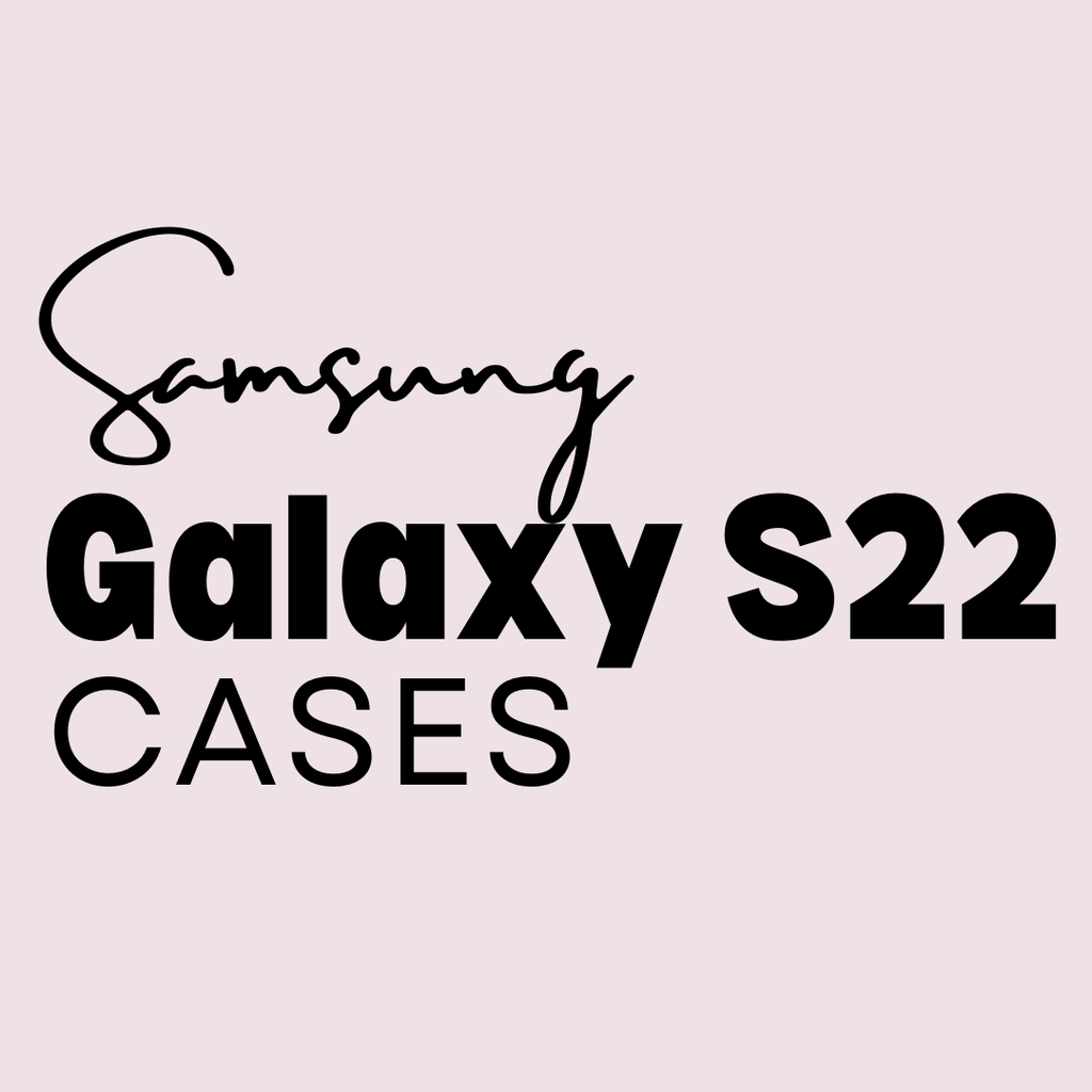 Samsung Galaxy S22 Cases - Minca Cases