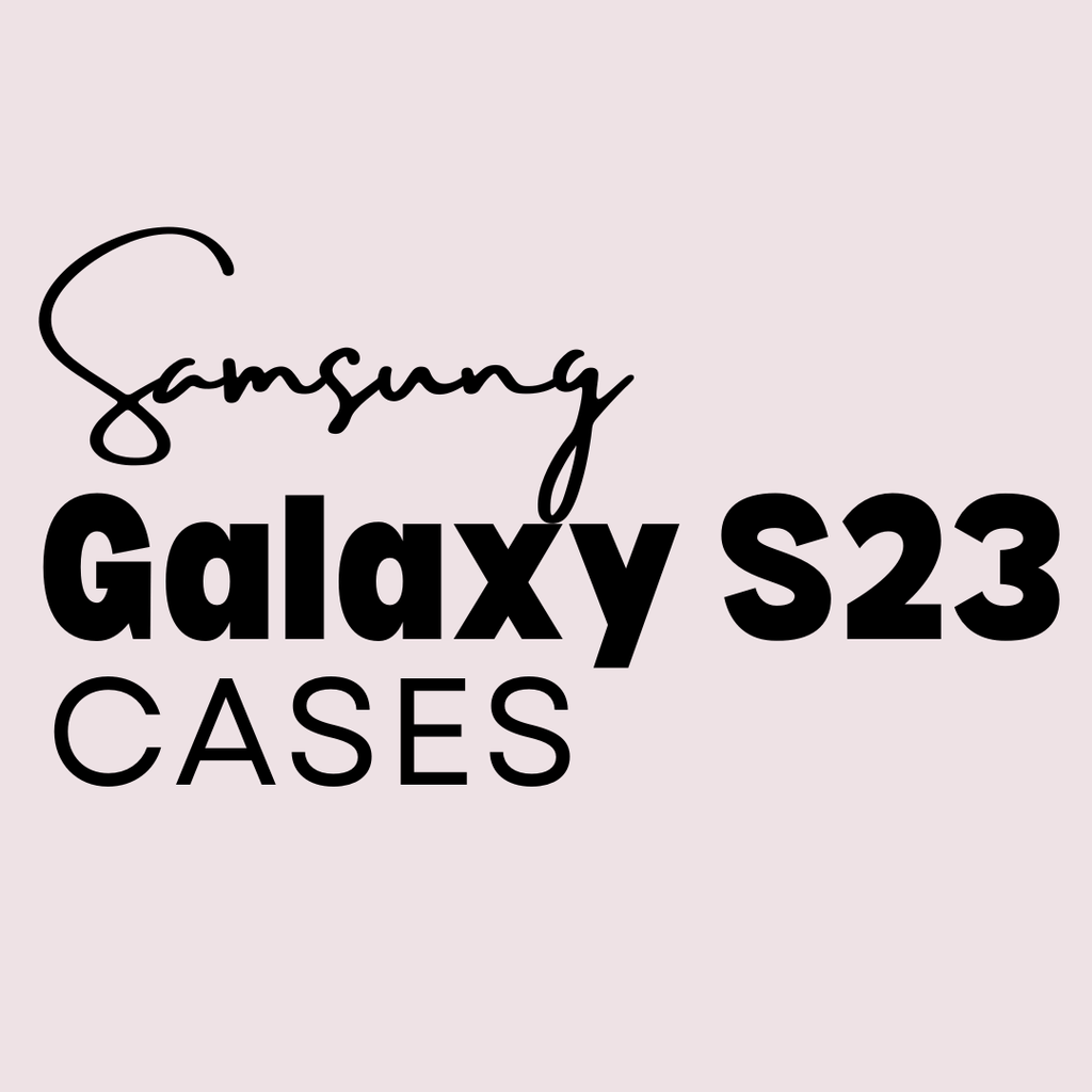 Samsung Galaxy S23 Cases - Minca Cases